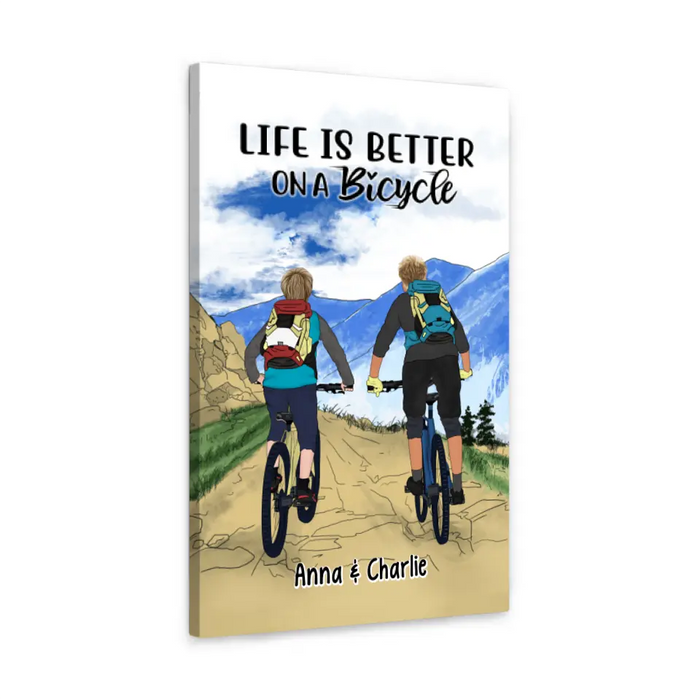 Life Is Better On A Bicycle - Personalized Canvas For Couples, Friends, Mountain Biking