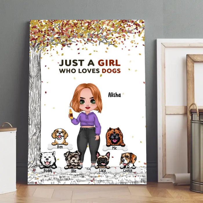 Up To 6 Dogs Just A Girl Who Loves Dogs - Personalized Canvas For Her, Dog Mom, Dog Lovers