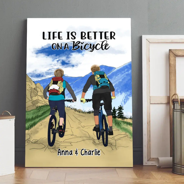 Life Is Better On A Bicycle - Personalized Canvas For Couples, Friends, Mountain Biking