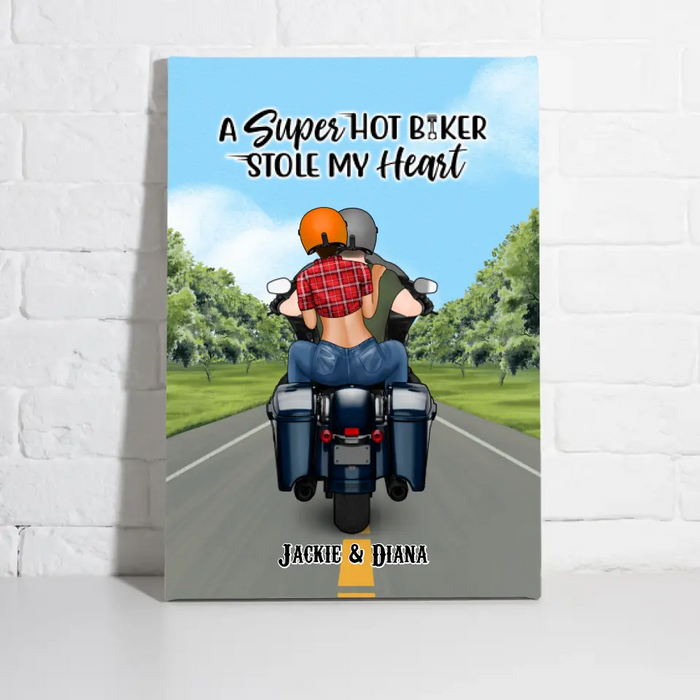 A Super Hot Biker Stole My Heart - Personalized Canvas For Couples, Her, Him, Motorcycle Lovers