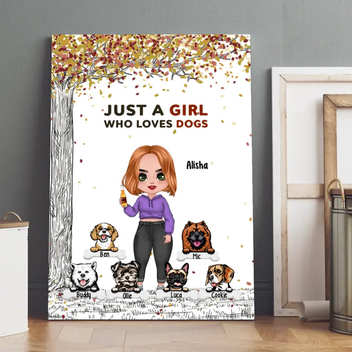 Up To 6 Dogs Just A Girl Who Loves Dogs - Personalized Canvas For Her, Dog Mom, Dog Lovers