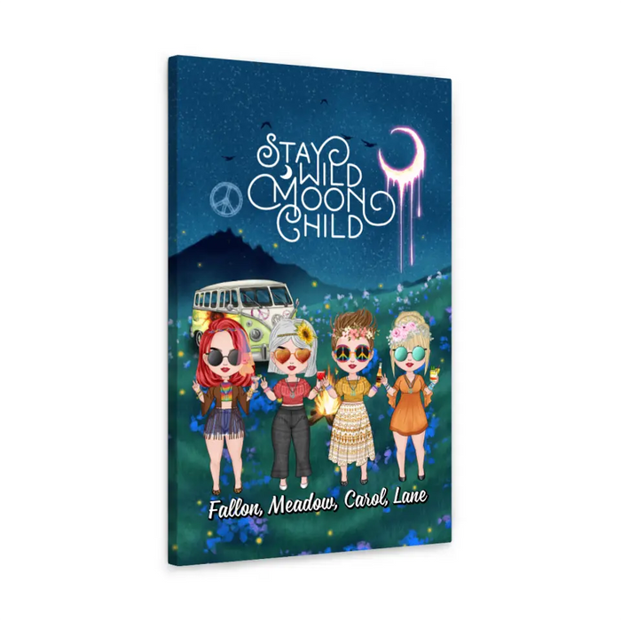 Up To 4 Chibi Stay Wild Moon Child - Personalized Canvas For Her, Friends, Sisters, Hippie