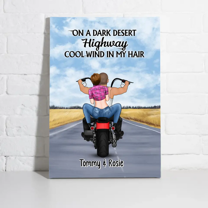 On A Dark Desert Highway Cool Wind In My Hair Motorcycle Riding - Personalized Canvas For Motorcycle Couples, Bikers