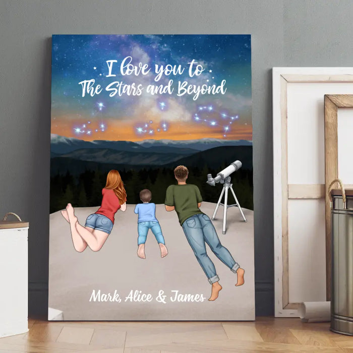 I Love You To The Stars And Beyond - Personalized Canvas For Family, Couples, Astronomy Lovers