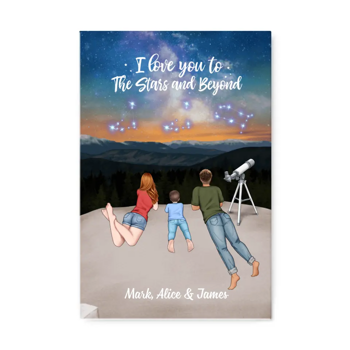 I Love You To The Stars And Beyond - Personalized Canvas For Family, Couples, Astronomy Lovers