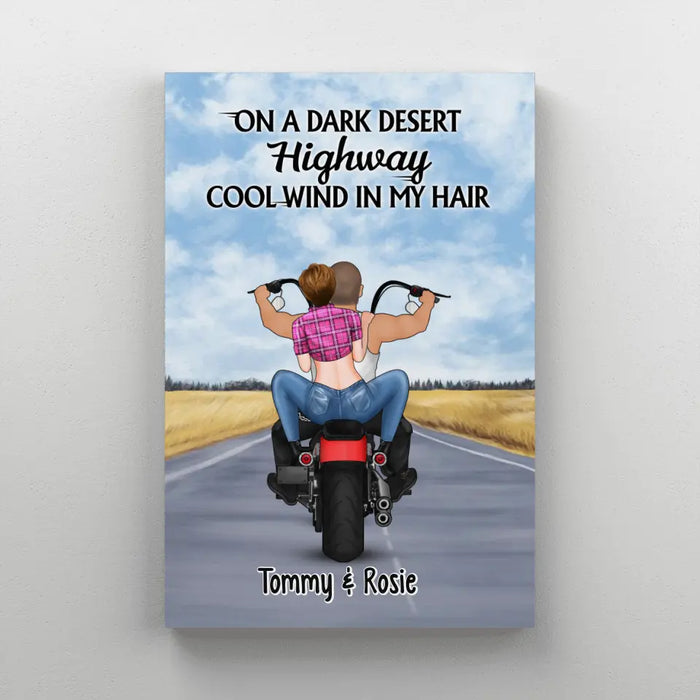 On A Dark Desert Highway Cool Wind In My Hair Motorcycle Riding - Personalized Canvas For Motorcycle Couples, Bikers