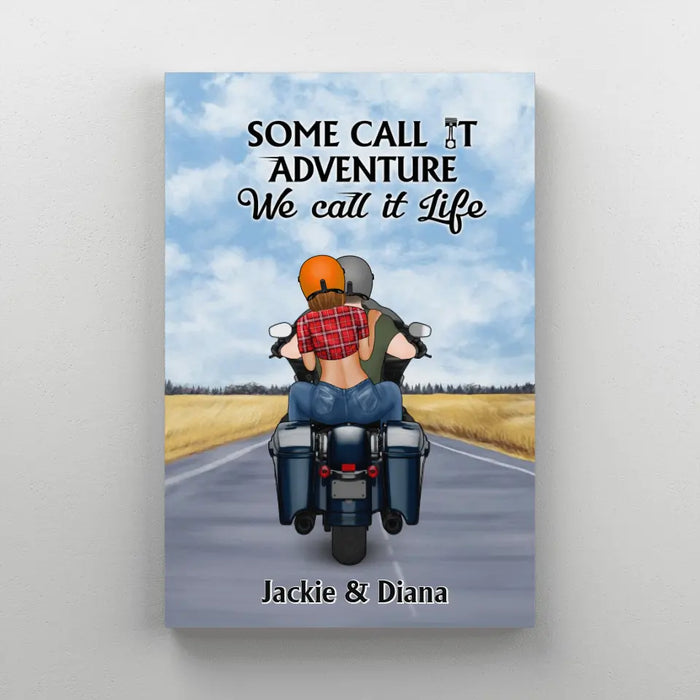 Some Call It Adventure We Call It Life - Personalized Canvas For Motorcycle Couples, Bikers