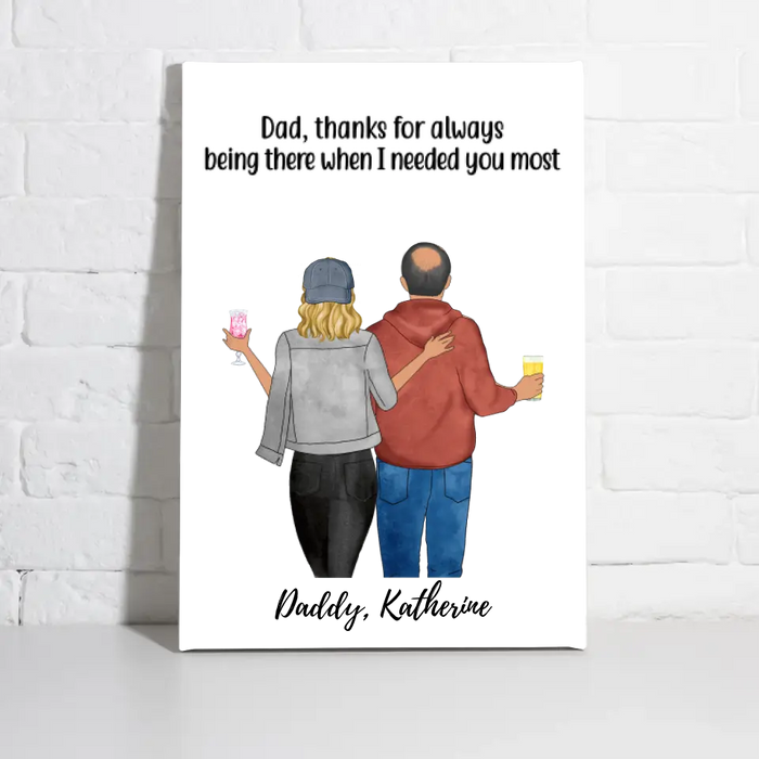 Dad, Thanks for Always Being There - Personalized Gifts Custom Family Canvas for Daughter for Dad, Family Gifts