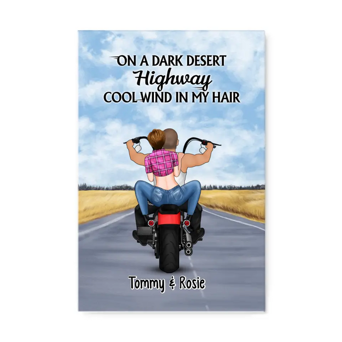 On A Dark Desert Highway Cool Wind In My Hair Motorcycle Riding - Personalized Canvas For Motorcycle Couples, Bikers