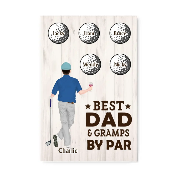 Best Dad Gramps By Par - Personalized Gifts Custom Canvas for Dad, Golf Lovers