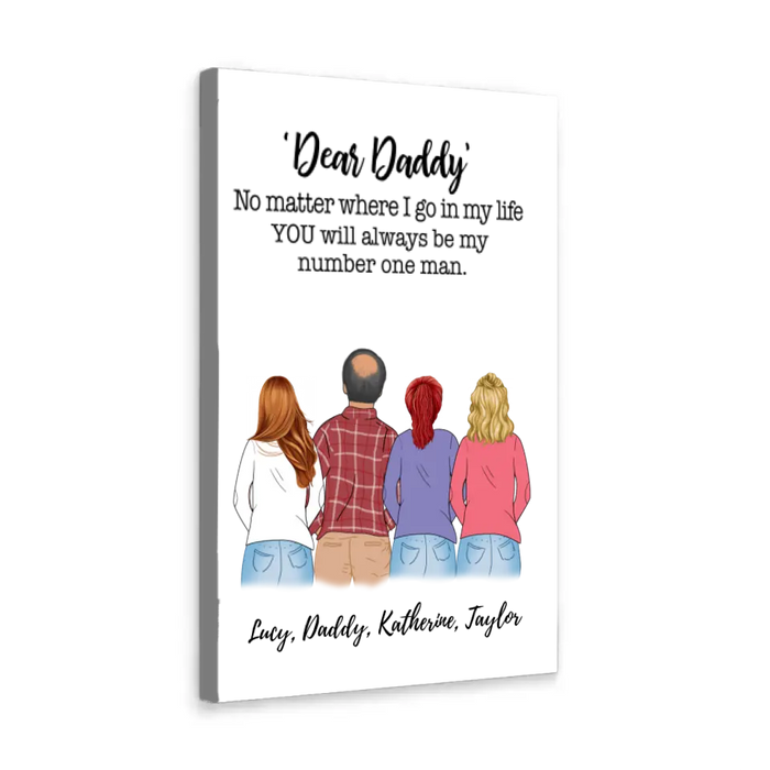 You Will Always Be the First Man - Personalized Gifts Custom Family Canvas for Daughters for Dad, Family Gifts