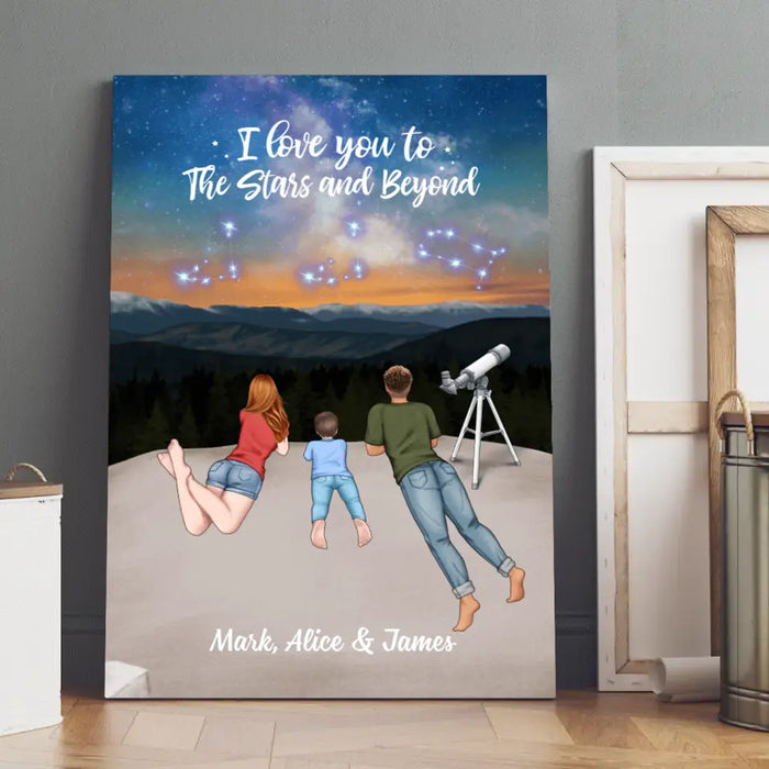 I Love You To The Stars And Beyond - Personalized Canvas For Family, Couples, Astronomy Lovers