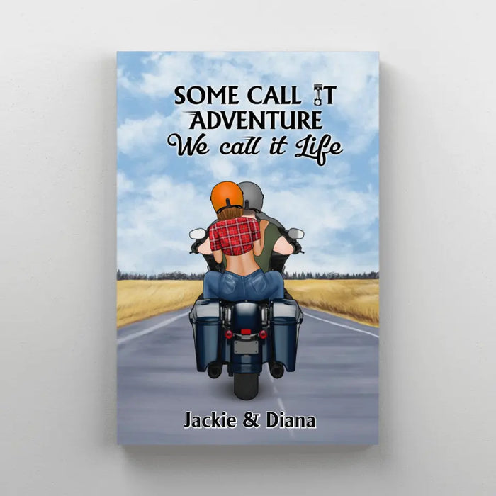 Some Call It Adventure We Call It Life - Personalized Canvas For Motorcycle Couples, Bikers