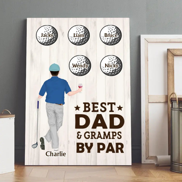 Best Dad Gramps By Par - Personalized Gifts Custom Canvas for Dad, Golf Lovers