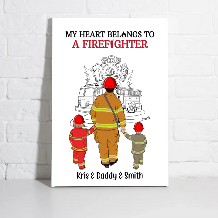 My Heart Belongs to a Firefighter - Personalized Gifts Custom Firefighters Canvas for Family for Dad, Firefighters