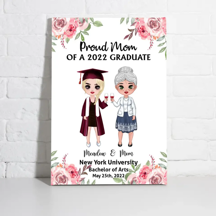 Proud Mom Of A 2022 Graduate - Personalized Canvas For Her, Mom, Daughter, Graduation