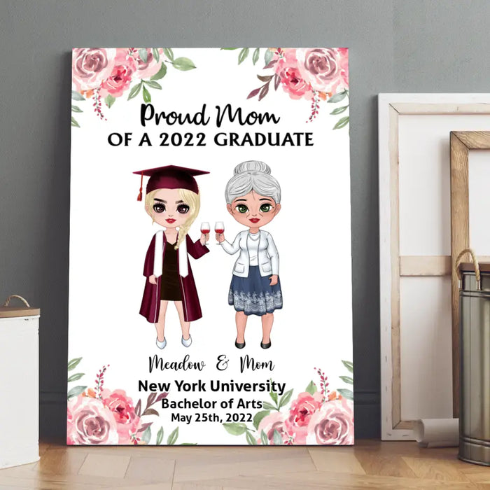 Proud Mom Of A 2022 Graduate - Personalized Canvas For Her, Mom, Daughter, Graduation