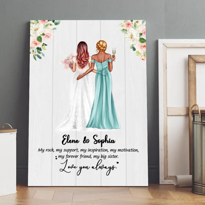 My Forever Friend, My Big Sister Love You Always - Personalized Canvas for Bridesmaid, Gift for Bride, Gift from Sisters, Wedding Portrait