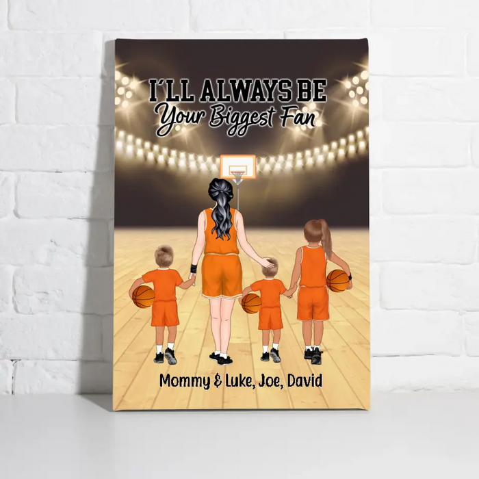 I'll Always Be Your Biggest Fan - Personalized Canvas For Mom, Basketball