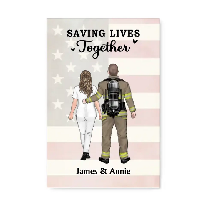 Saving Lives Together - Personalized Gifts for Couples - Custom Canvas - Nurse and Firefighter Gifts