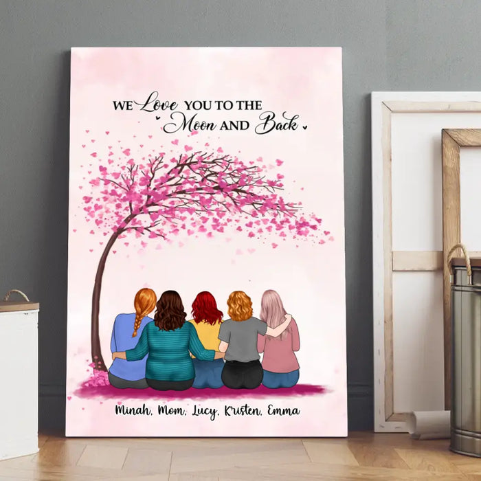 We Love You To The Moon And Back - Personalized Gifts Custom Canvas For Mom, Mother's Day Gifts