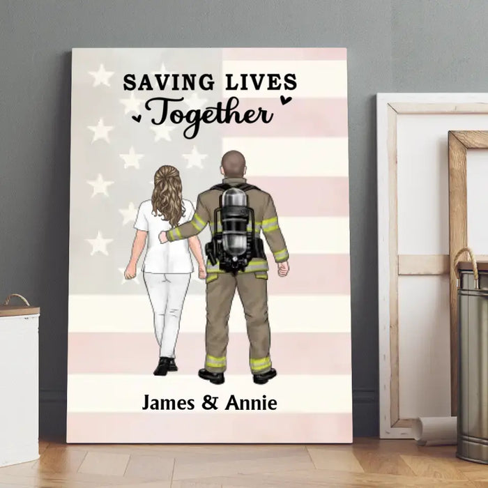 Saving Lives Together - Personalized Gifts for Couples - Custom Canvas - Nurse and Firefighter Gifts