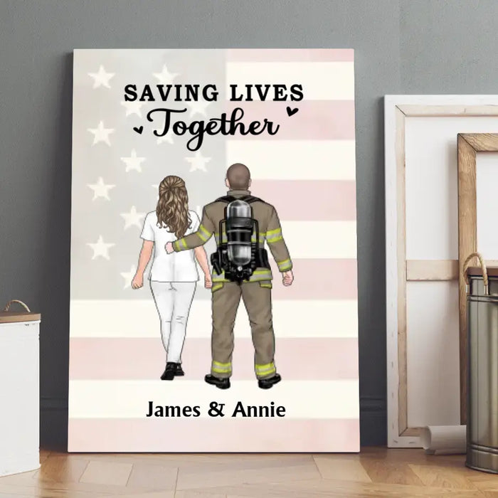 Saving Lives Together - Personalized Gifts for Couples - Custom Canvas - Nurse and Firefighter Gifts