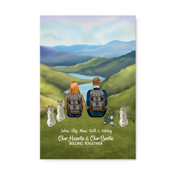 Our Hearts and Our Boots Belong Together - Personalized Gifts Custom Hiking Canvas for Couples, Gift For Hiking Lovers, Dog Lovers