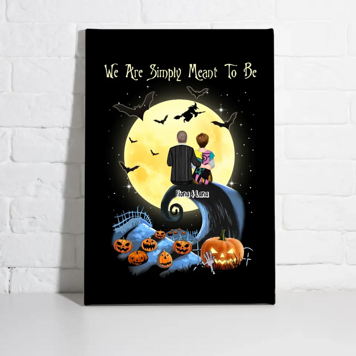 We Are Simply Meant to Be - Personalized Gifts Custom Halloween Canvas for Couples