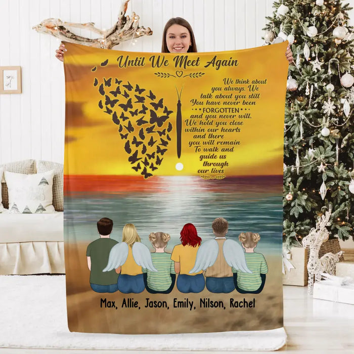 Until We Met Again - Personalized Gifts Custom Blanket For Family, for Loss of Loved Ones, Memorial Gifts