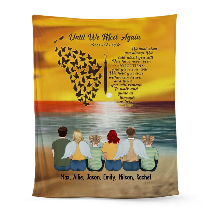 Until We Met Again - Personalized Gifts Custom Blanket For Family, for Loss of Loved Ones, Memorial Gifts