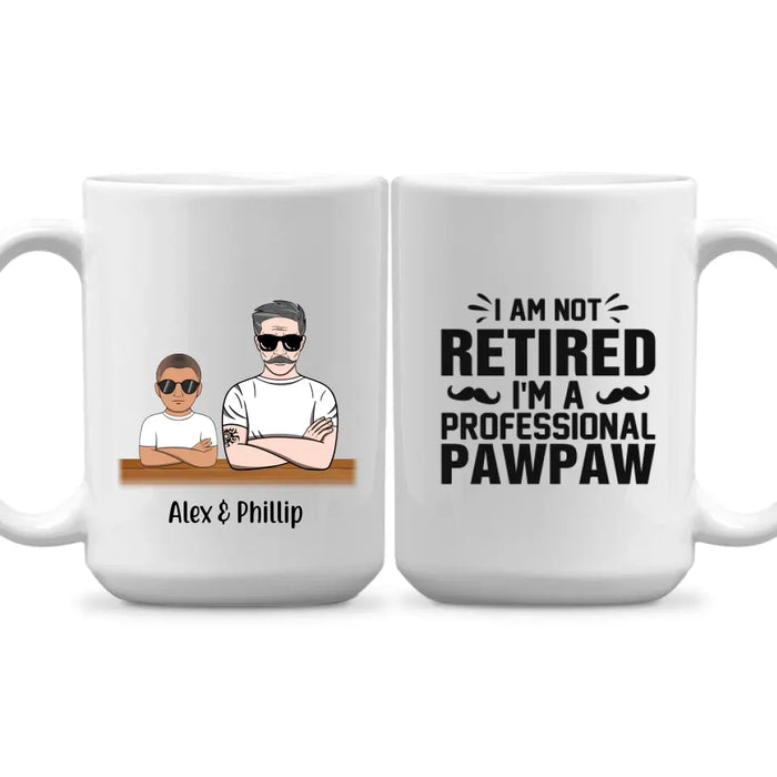 Personalized Mug, I'm A Professional Pawpaw Custom Funny Retirement Gifts