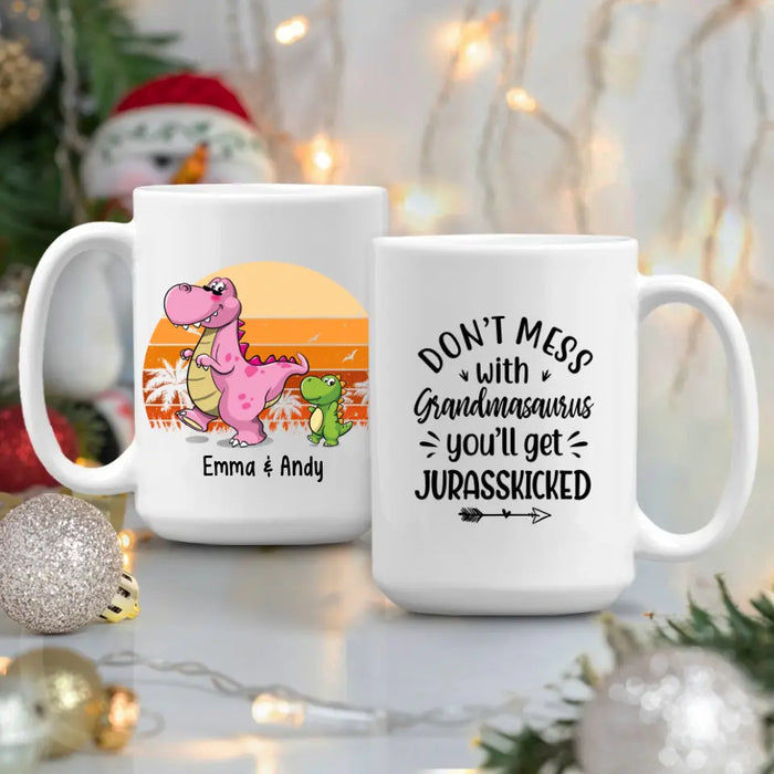 Don't Mess With Grandmasaurus You'll Get Jurasskicked - Personalized Gifts Custom Mug For Dad For Mom