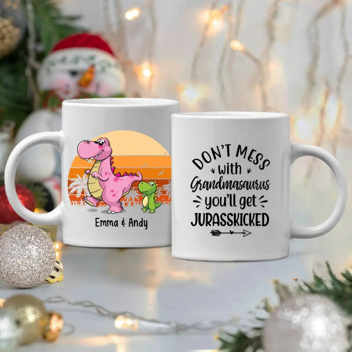 Don't Mess With Grandmasaurus You'll Get Jurasskicked - Personalized Gifts Custom Mug For Dad For Mom