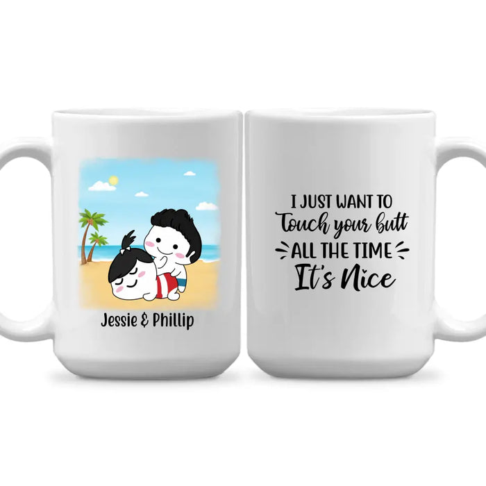 Personalized Mug, Just Want To Touch Your Butt, Naughty Gifts For Couple