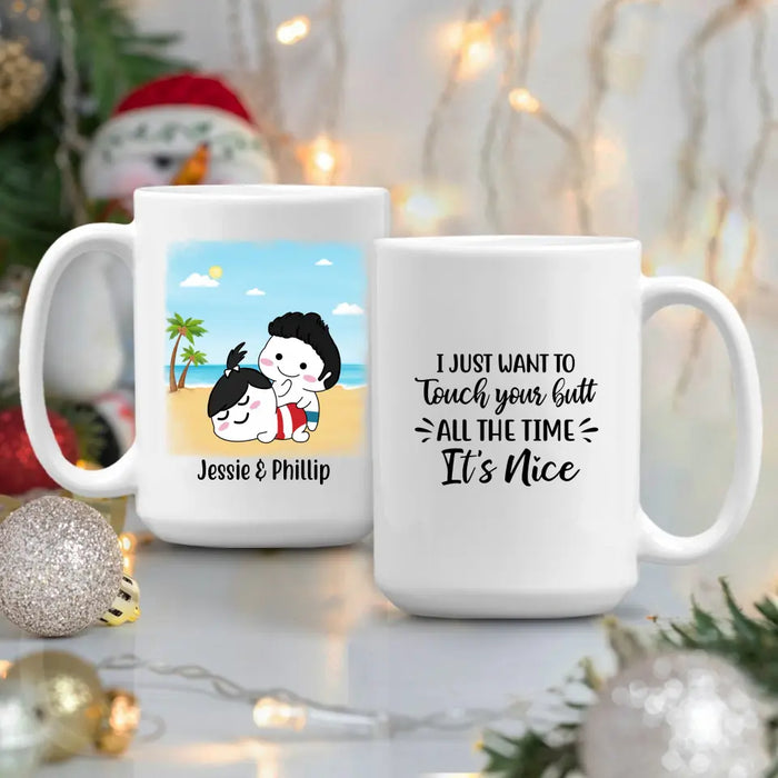 Personalized Mug, Just Want To Touch Your Butt, Naughty Gifts For Couple