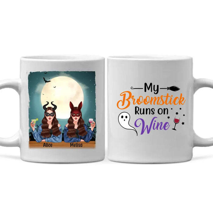 Personalized Mug, My Broomstick Runs On Wine, Halloween Gift For Friends