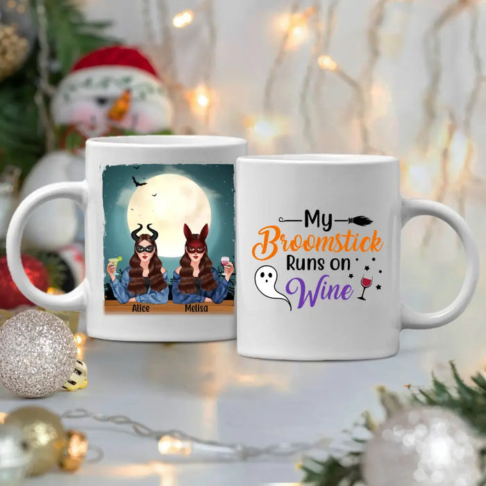 Personalized Mug, My Broomstick Runs On Wine, Halloween Gift For Friends