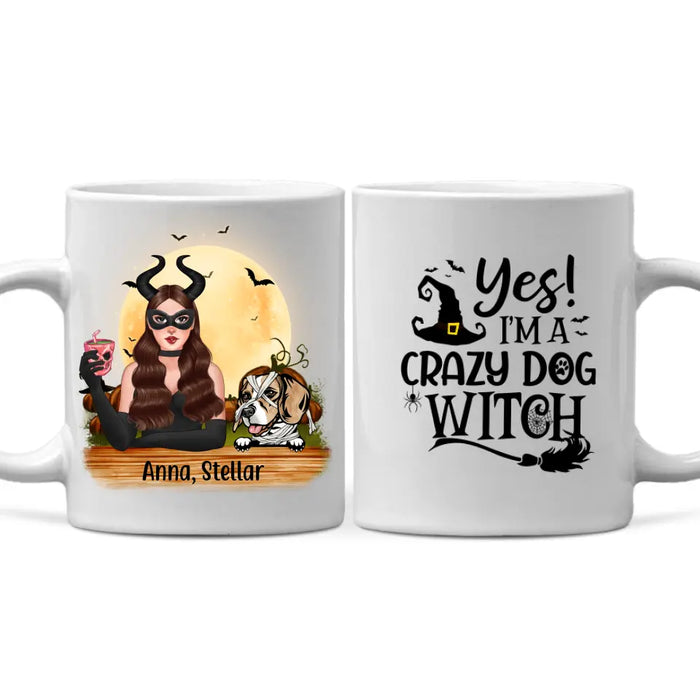 Personalized Mug, Up to 3 Dogs, Yes I'm A Crazy Dog Witch - Halloween Gift, Gift For Dog Lovers