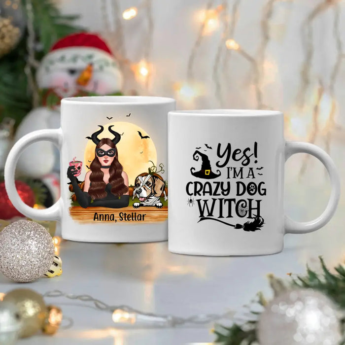 Personalized Mug, Up to 3 Dogs, Yes I'm A Crazy Dog Witch - Halloween Gift, Gift For Dog Lovers