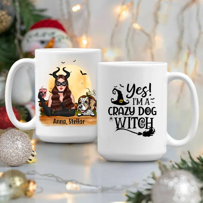 Personalized Mug, Up to 3 Dogs, Yes I'm A Crazy Dog Witch - Halloween Gift, Gift For Dog Lovers