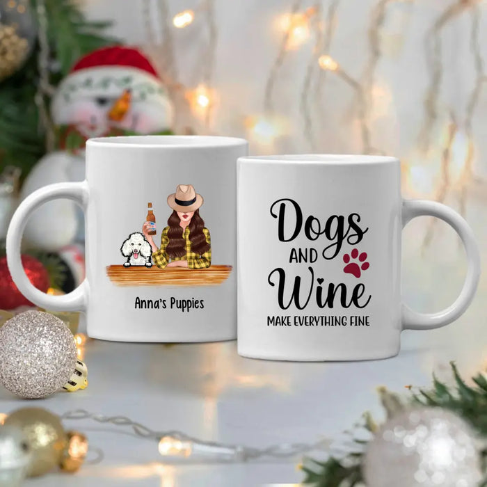 Dogs and Wine Make Everything Fine - Personalized Gifts Custom Dog Mug for Dog Mom, Dog Lovers