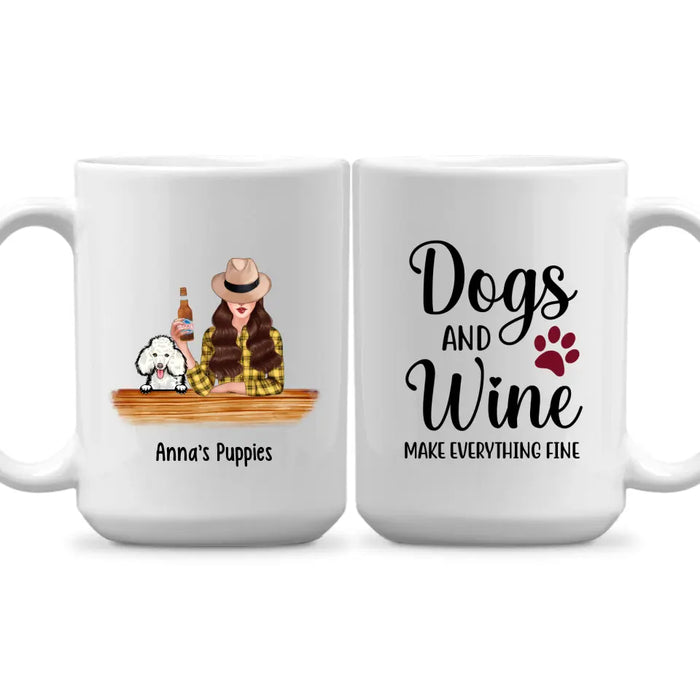 Dogs and Wine Make Everything Fine - Personalized Gifts Custom Dog Mug for Dog Mom, Dog Lovers