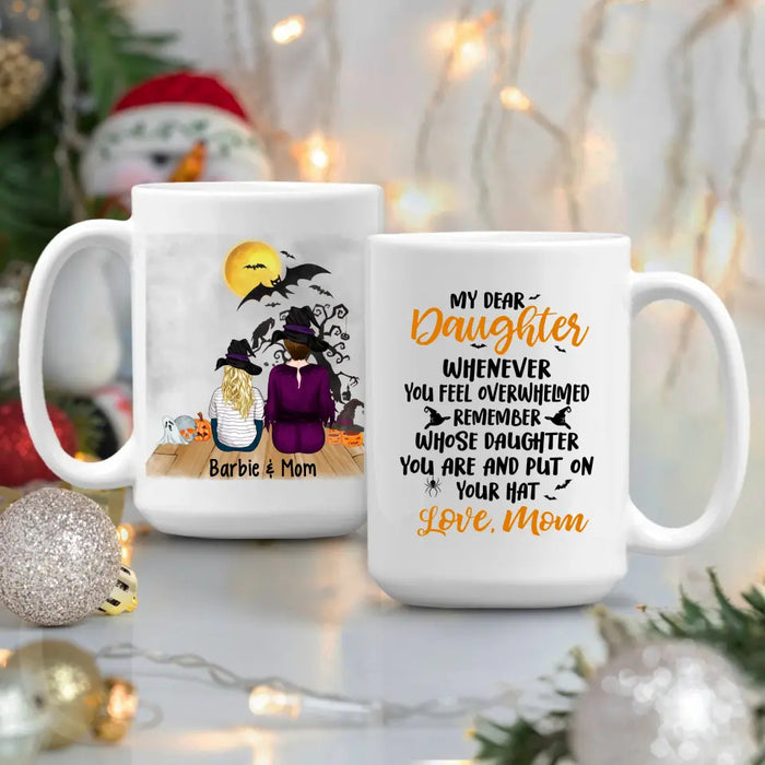 Personalized Mug, To My Daughter Remember Whose Daughter You Are, Halloween Gift For Daughter