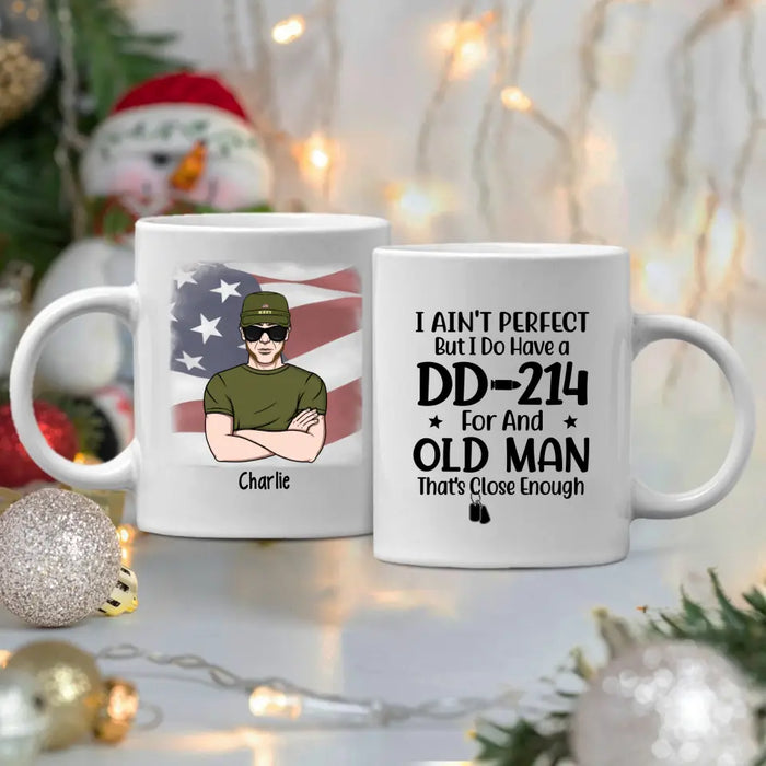 Personalized Mug, Old Man Veteran, I Do Have DD-214, Gifts For Veterans