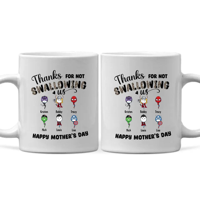 Thanks for Not Swallowing Us - Personalized Gifts Custom Funny Mug for Mom, Mother's Day Gift