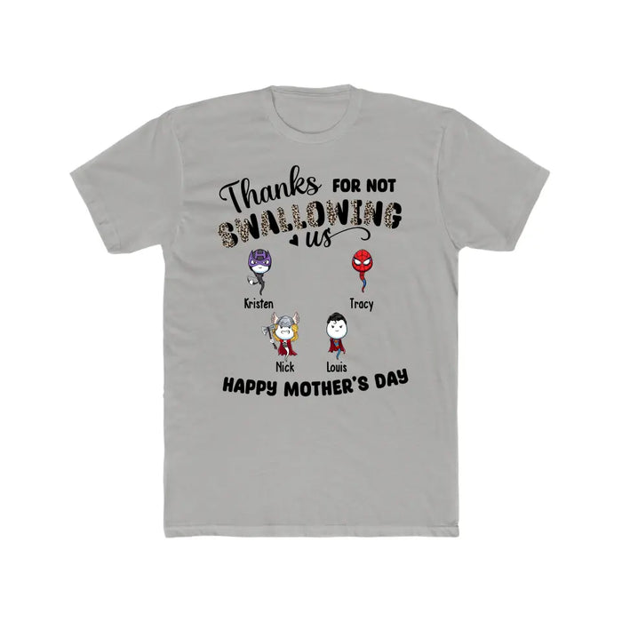 Thanks for Not Swallowing Us - Personalized Gifts Custom Funny Shirt for Mom, Mother's Gift