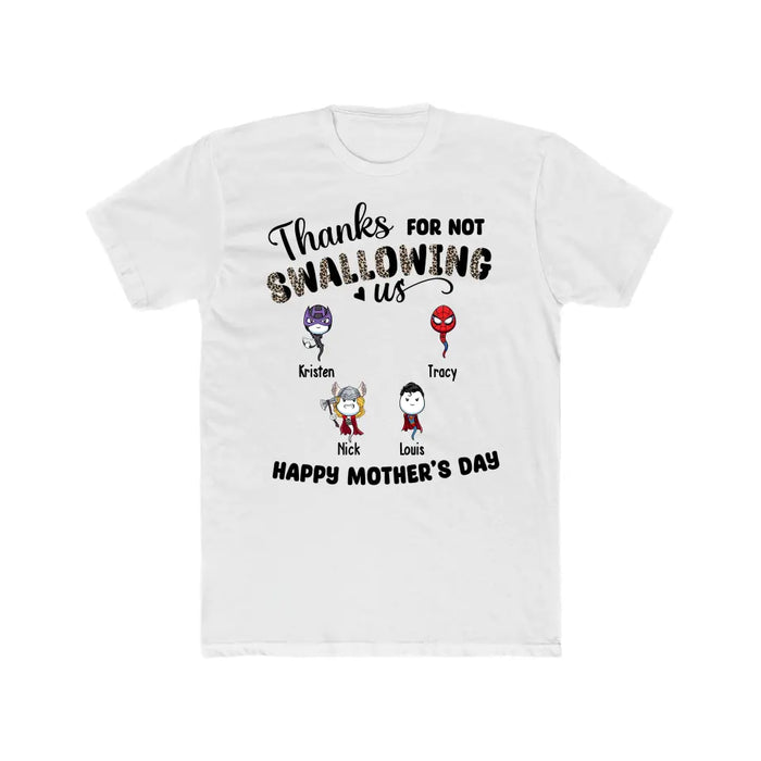 Thanks for Not Swallowing Us - Personalized Gifts Custom Funny Shirt for Mom, Mother's Gift