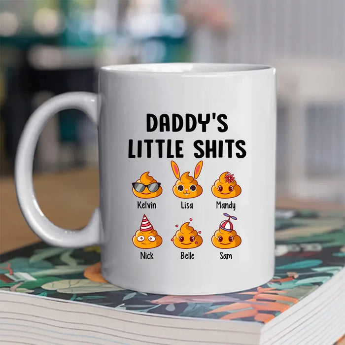 Daddy's Little Shits - Father's Day Personalized Gifts Custom Mug for Dad for Husband