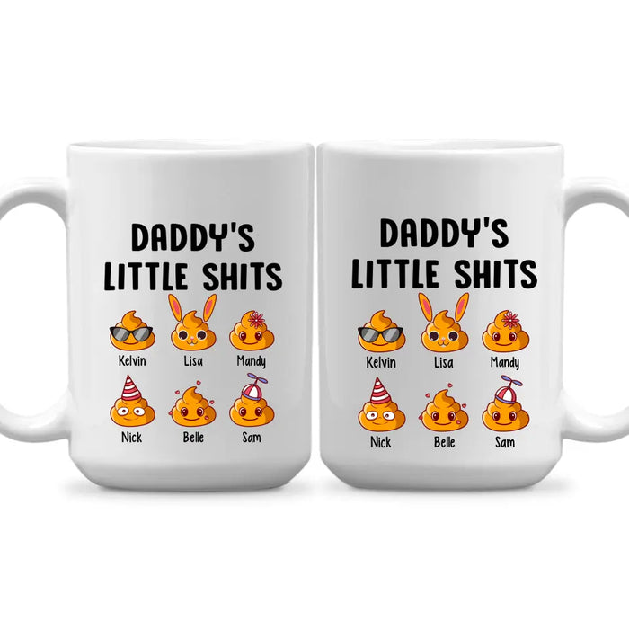 Daddy's Little Shits - Father's Day Personalized Gifts Custom Mug for Dad for Husband